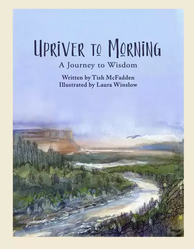 Upriver to Morning Book Cover